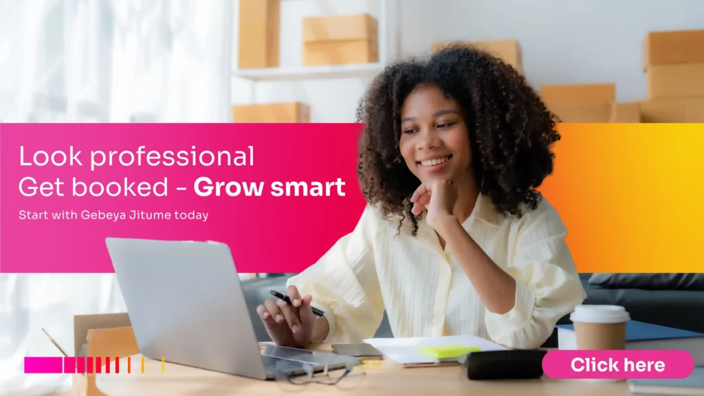 Smiling woman working on a laptop with text overlay: “Look professional. Get booked. Grow smart. Start with Gebeya Jitume today.