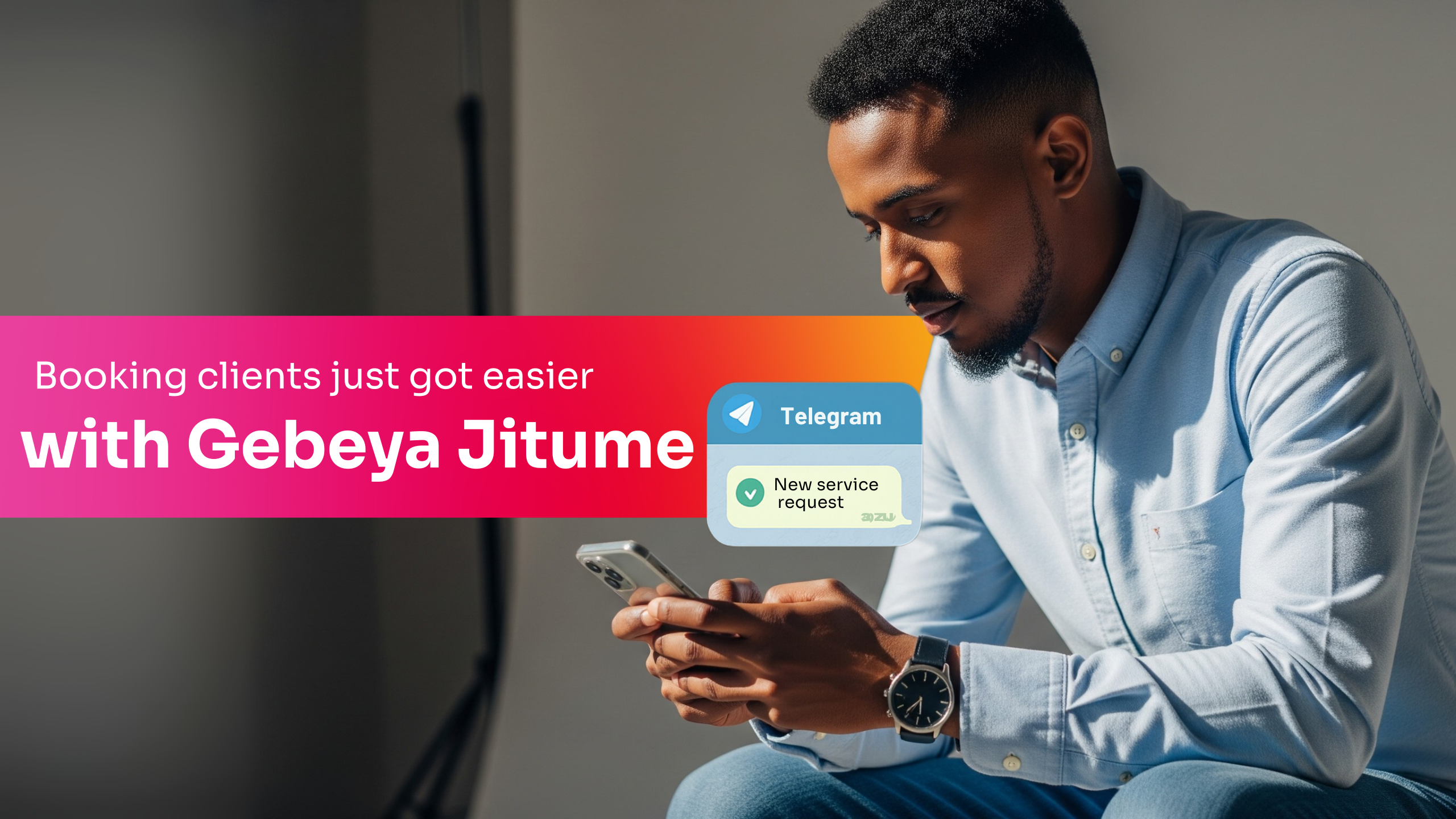 A freelancer using his phone to manage bookings via Telegram with Gebeya Jitume for Freelancers new booking confirmation on screen