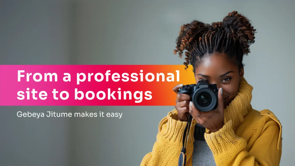 Gebeya Jitume makes it easy one of the best tools for freelance photographers in Kenya to manage bookings and grow.