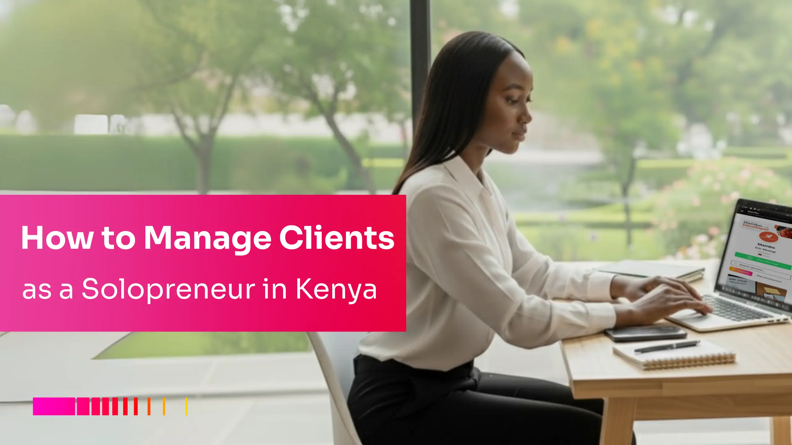 How to manage clients as a solopreneur in Kenya